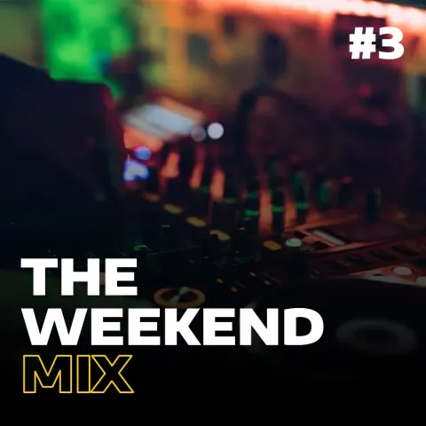 Cover: The Weekend Mix #3